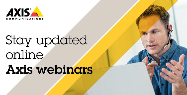 Register for upcoming Axis webinars!