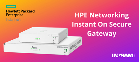Predstavljamo HPE Networking Instant On Secure Gateways: Vaša prva linija obrane